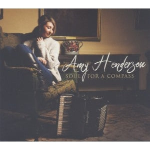 Amy Henderson - Soul For A Compass AH2017CD