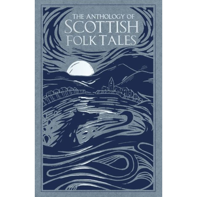 Anthology of Scottish Folk Tales Hardback book front cover