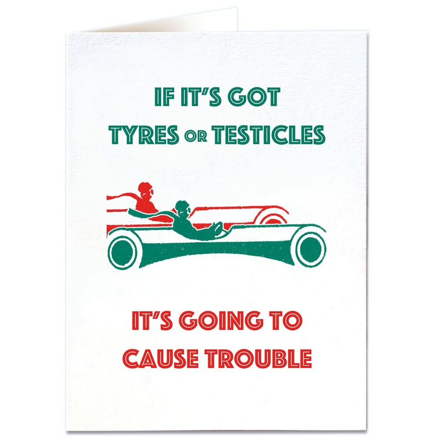 Archivist If Its Got Tyres Or Testicles Card qp450.jpg