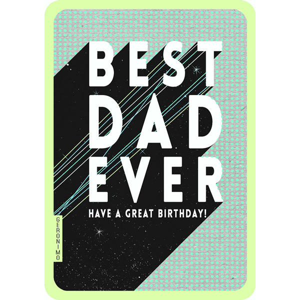 Art File Greetings Card Best Dad Ever Birthday GER02