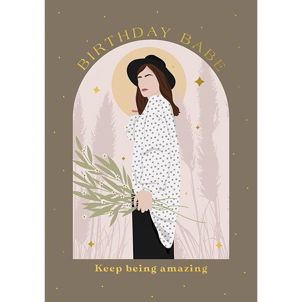 Art File Greetings Card Birthday Babe Keep Being Amazing FF13