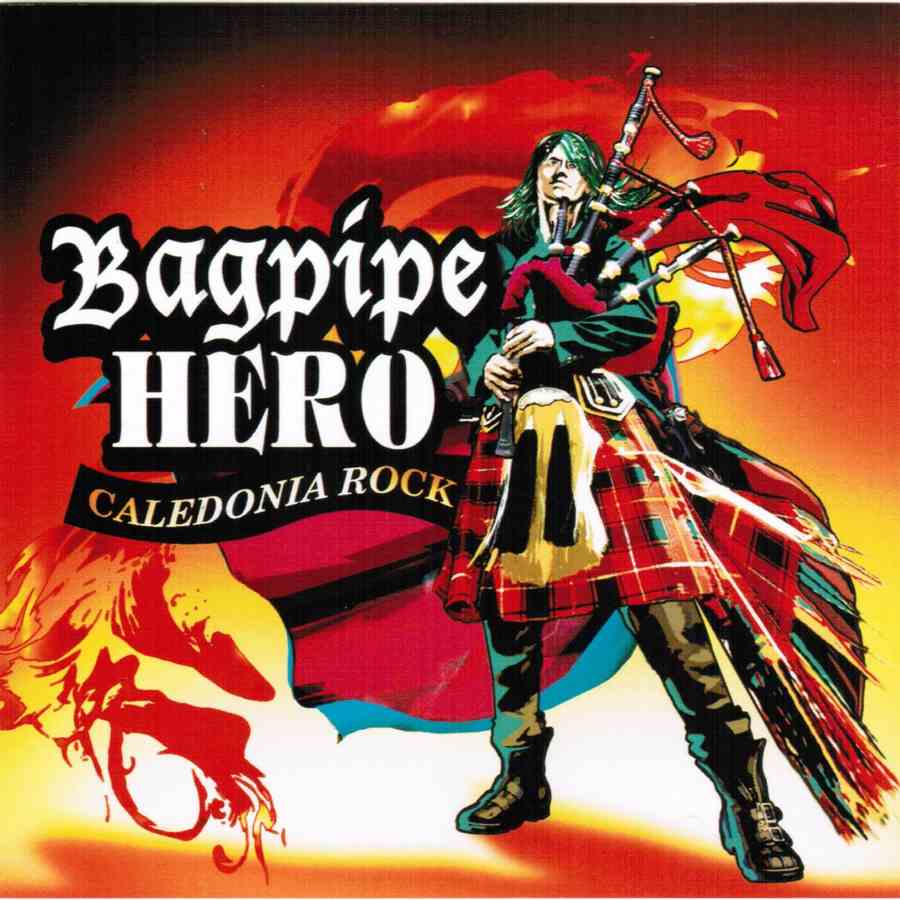 Bagpipe Hero Caledonia Rock CD RECD583