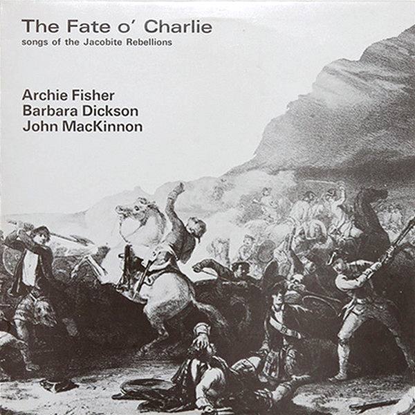 Barbara Dickson & Archie Fisher The Fate O Charlie GSGZ003CD Cd front