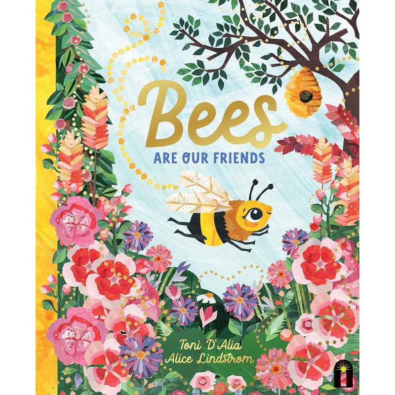 Bees Are Our Friends Hardback Book front