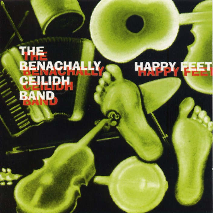 Benachally Ceilidh Band - Happy Feet SMD610