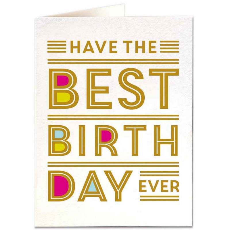 Have The Best Birthday Ever card