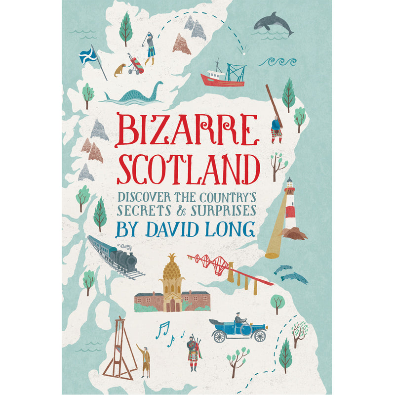 David Long - Bizarre Scotland book front cover