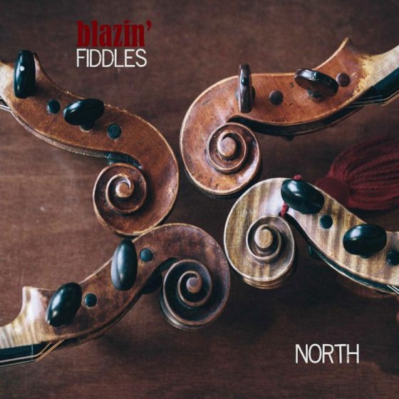 Blazin' Fiddles - North BFCD2015