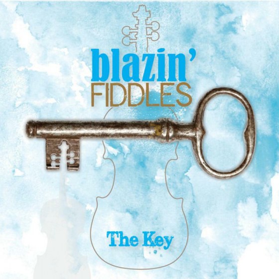 Blazin' Fiddles - The Key BFCD2017