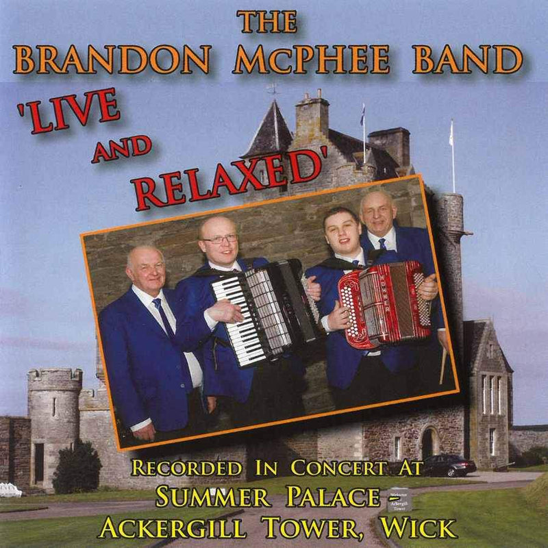 Brandon McPhee Band - Live And Relaxed CDPAN039 front