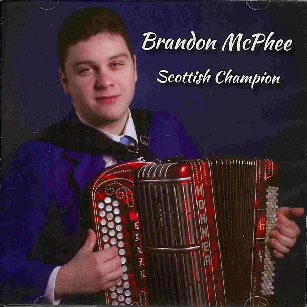 Brandon McPhee - Scottish Champion CD front