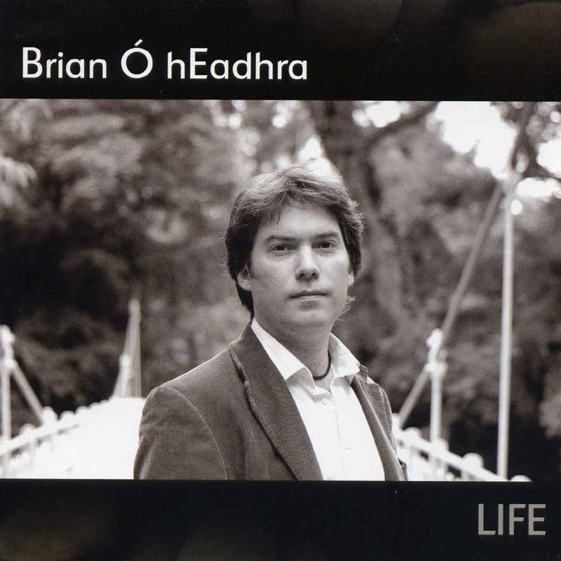 Brian O hEadhra - Life CD CACD004