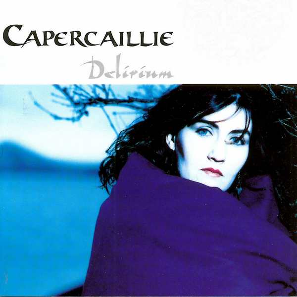 Capercaillie - Delerium - CD cover front