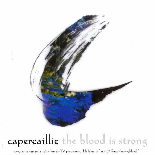 Capercaillie - The Blood Is Strong CD cover front