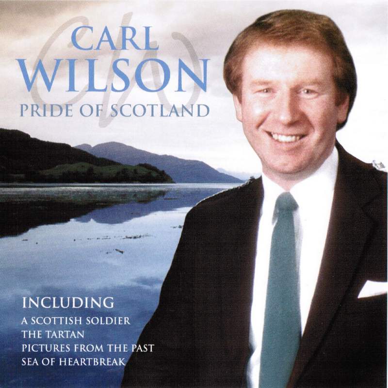 Carl Wilson Pride Of Scotland PEGCD477 CD front
