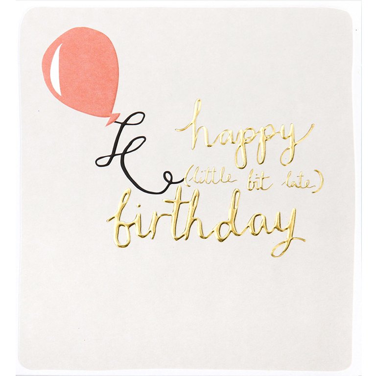 Caroline Gardner Greetings Card Happy (Little Bit Late) Birthday Balloon MOD044 front
