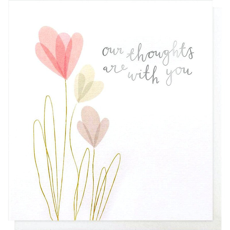 Caroline Gardner Our Thoughts Are With You Sympathy Card SYM009 front