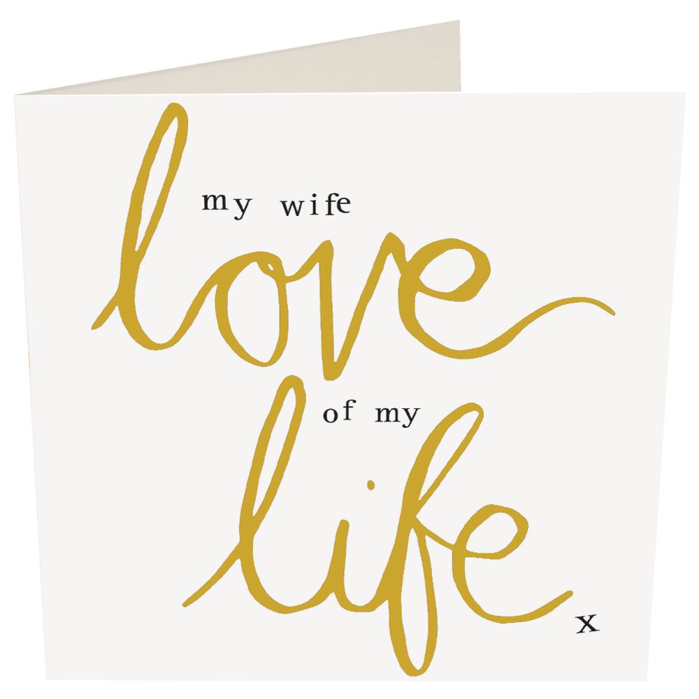 My Wife Love of My Life Card