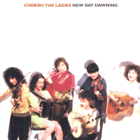 Cherish The Ladies New Day Dawning CD GLCD1175 front