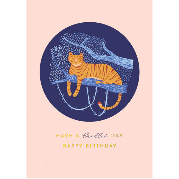 Chilled Tiger Birthday Card TQ05