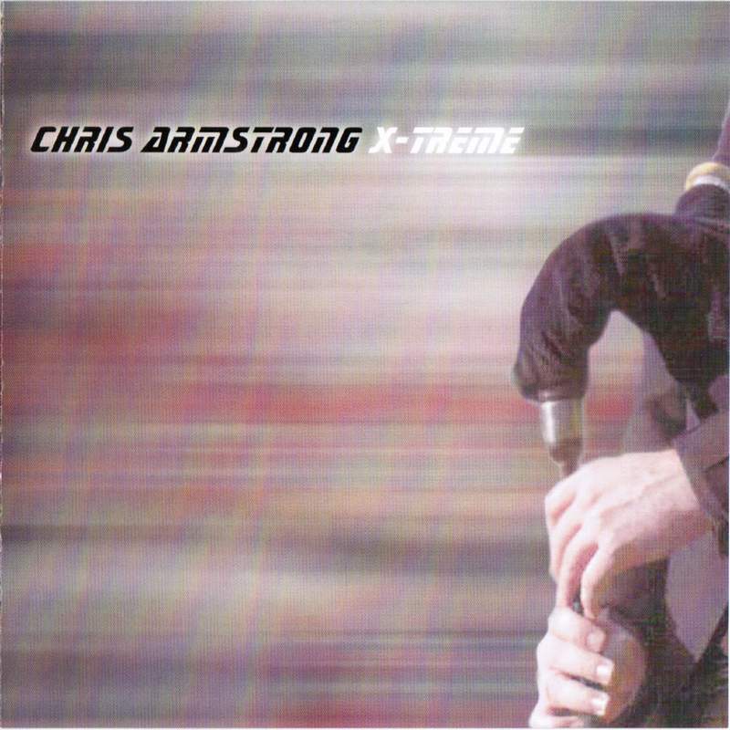 Chris Armstrong Xtreme CDLDL1314 CD front