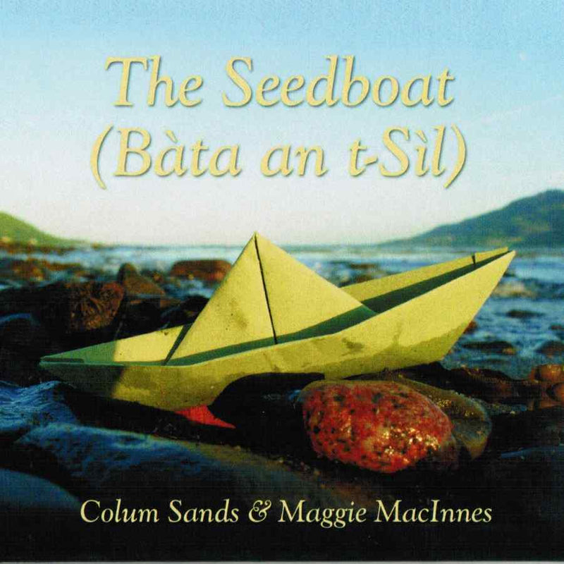 Colm Sands & Maggie MacInnes - The Seedboat SCD1061
