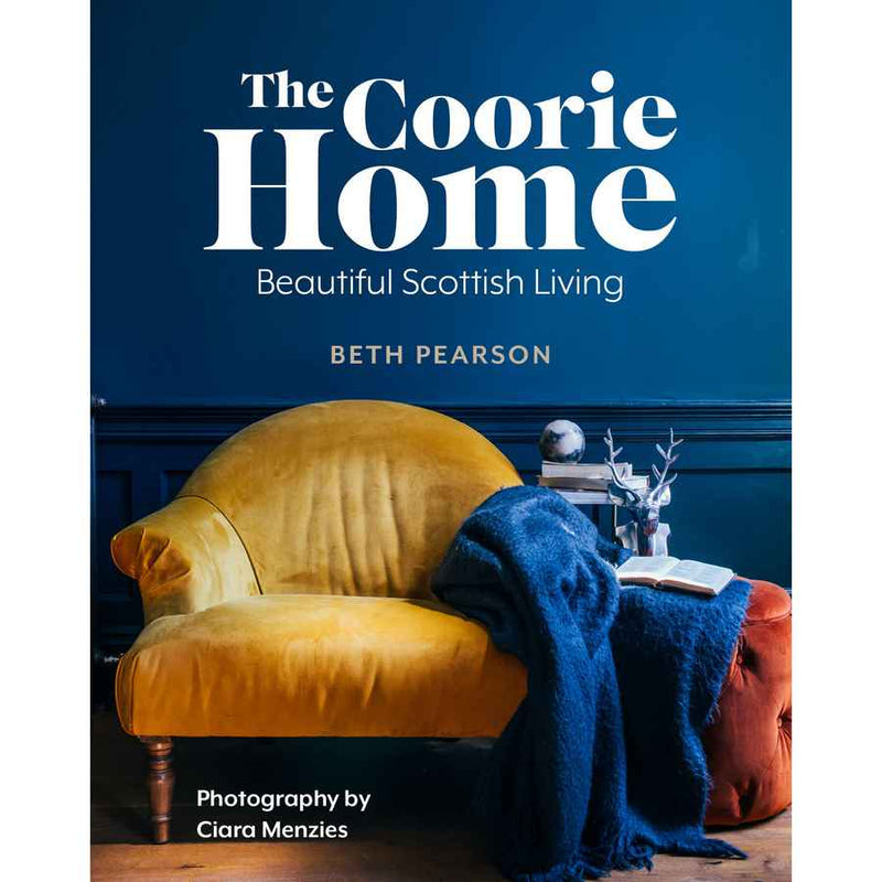 Coorie Home Beautiful Scottish Living By Beth Pearson front
