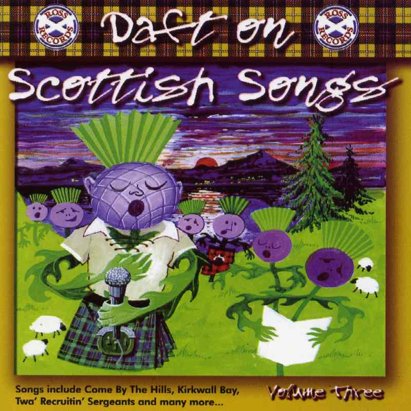 Daft On Scottish Song Volume 3 CDGR213 CD front
