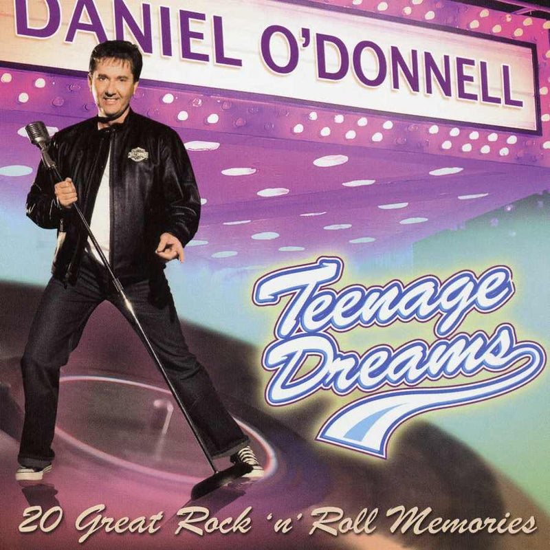 Daniel O'Donnell - Teenage Dreams ROSCD2060