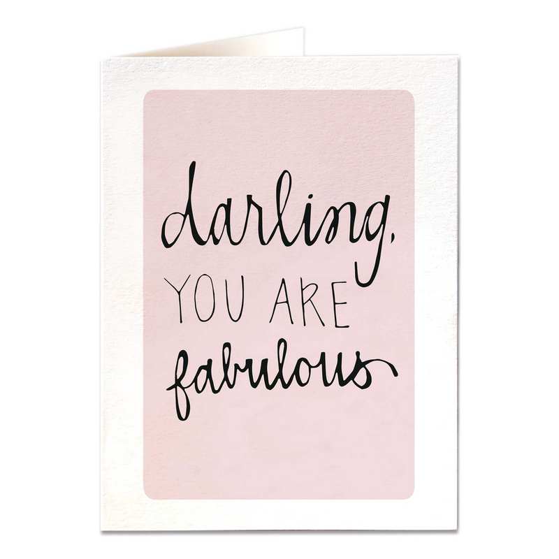Darling You Are Fabulous greetings card QP505