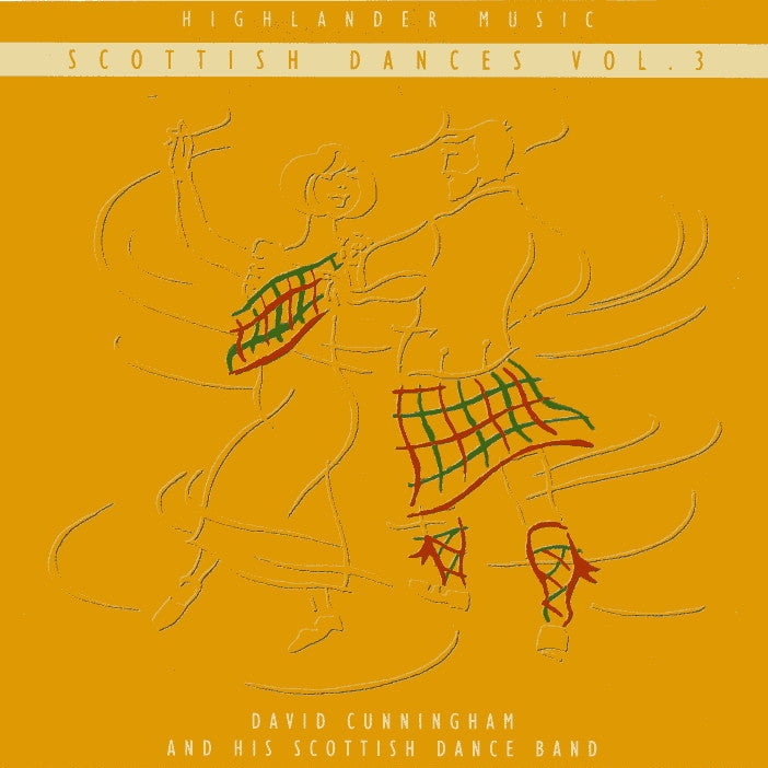 David Cunningham & His Scottish Dance Band - Scottish Dances Volume 3 CD front cover