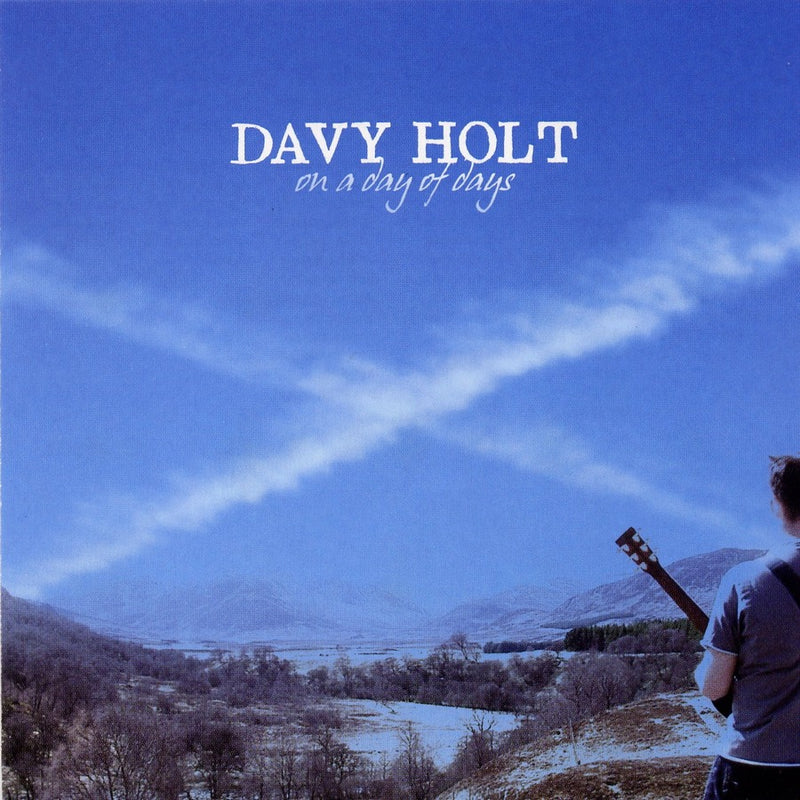 Davy Holt - On A Day Of Days DHFMP01