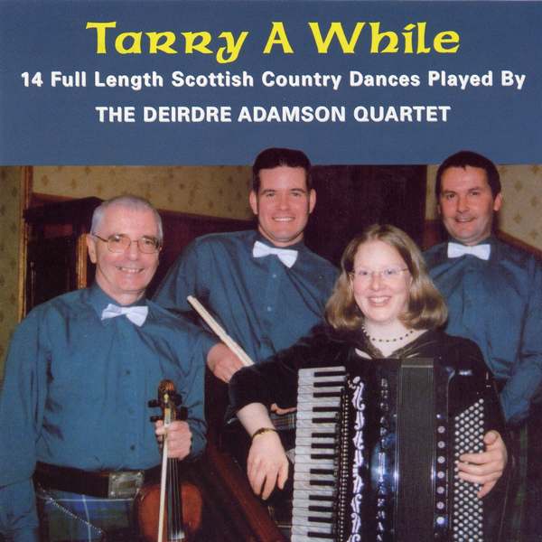 Deirdre Adamson Quartet - Tarry A While DACD0629