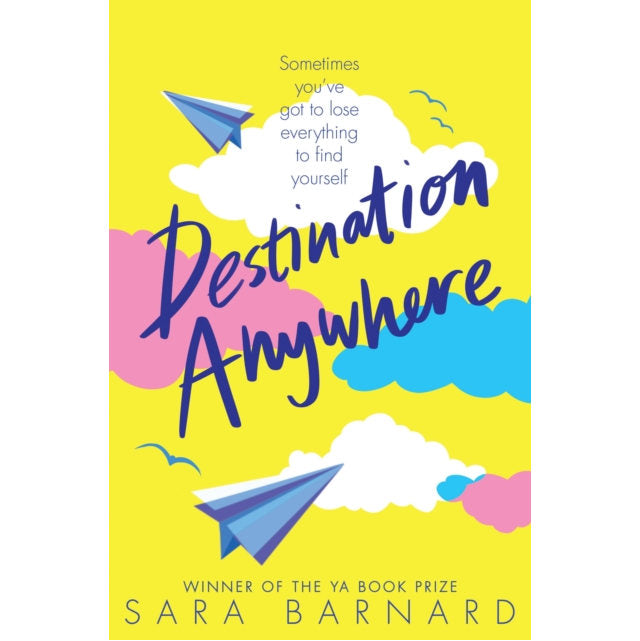 Destination Anywhere by Sara Barnard