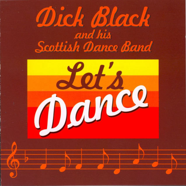 Dick Black and His Scottish Dance Band Let's Dance CDKBP507 CD front