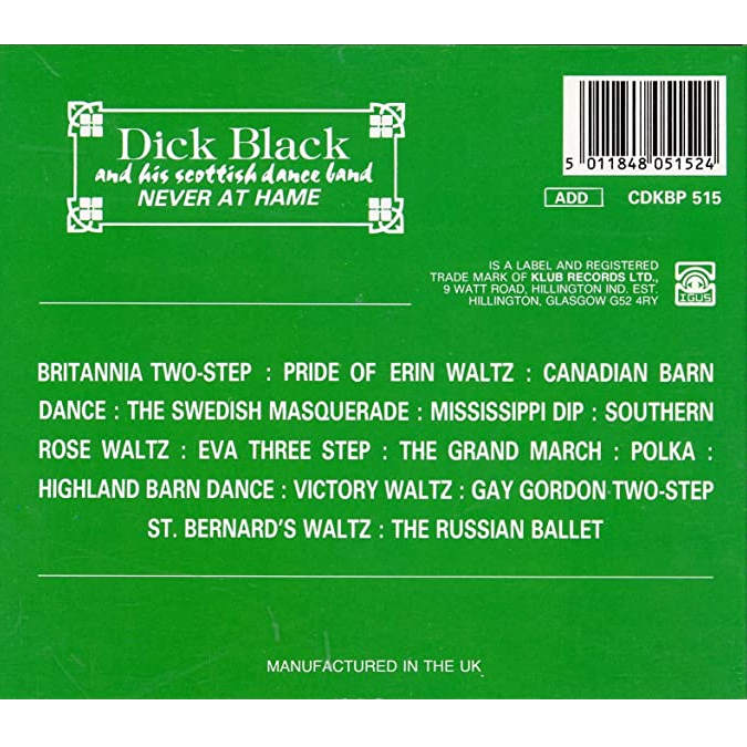 Dick Black and His Scottish Dance Band Never At Hame CDKBP515 CD back