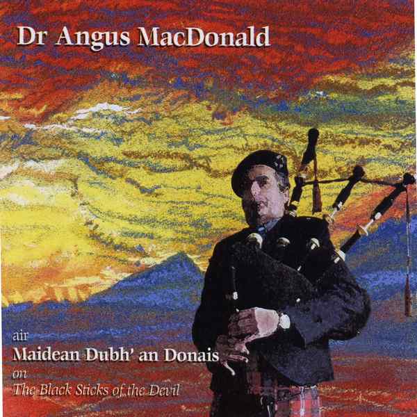 Dr Angus MacDonald - Maidean Dubh An Donais CD SKYECD50