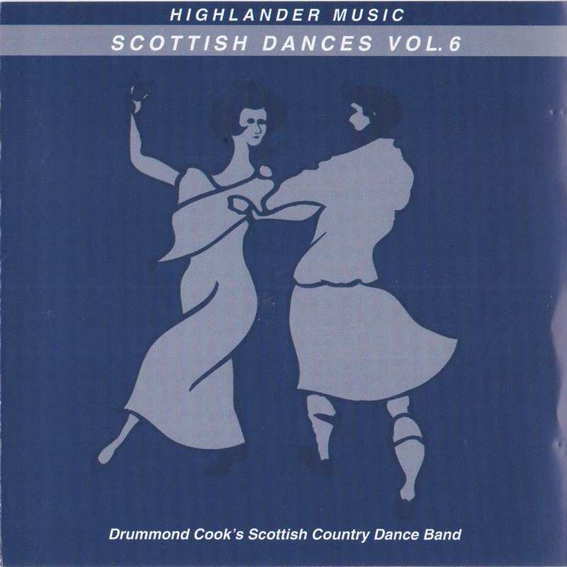 Drummond Cook's Scottish Country Dance Band Scottish Dances Volume 6 CD front