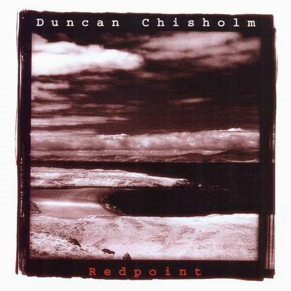 Duncan Chisholm - Redpoint CD