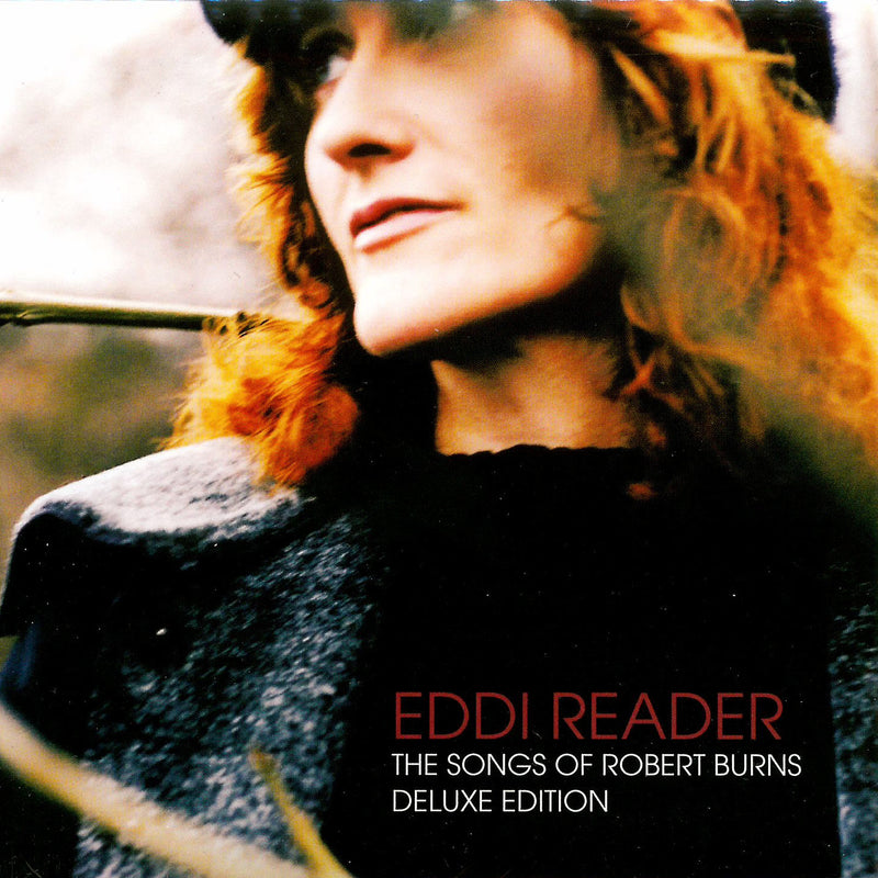 Eddi Reader - The Songs of Robert Burns (Deluxe edition)