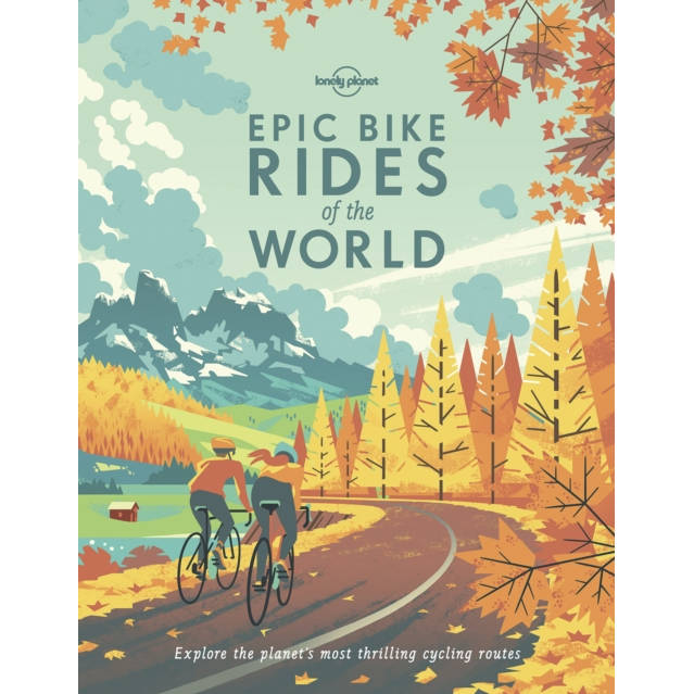 Epic Bike Rides Of The World Paperback book