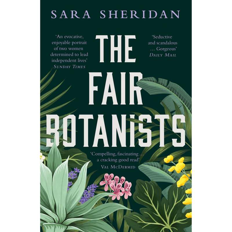 Fair Botanists by Sara Sheridan Paperback Book front cover