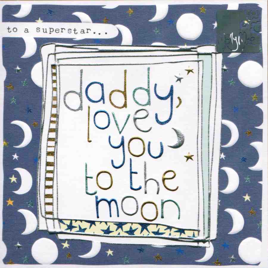 Fathers Day Card - Daddy Love You To The Moon LF60