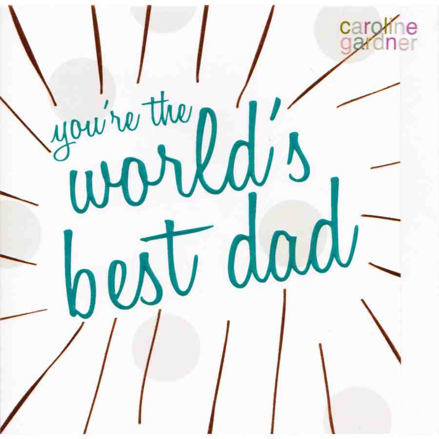 Fathers Day Card - You're The World's Best Dad