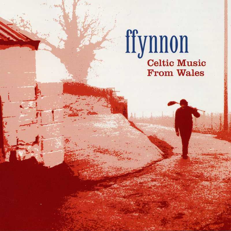 Ffynnon Celtic Music From Wales CD GLCD1221 front