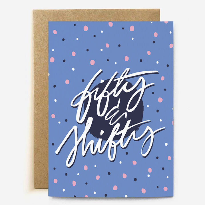 Fifty & Shifty Birthday Card TCC040