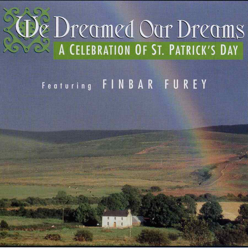 Finbar Furey - We Dreamed Our Dreams WMEF0053-2