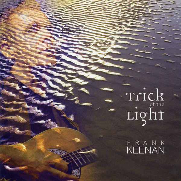 Frank Keenan - Trick Of The Light FKCD001
