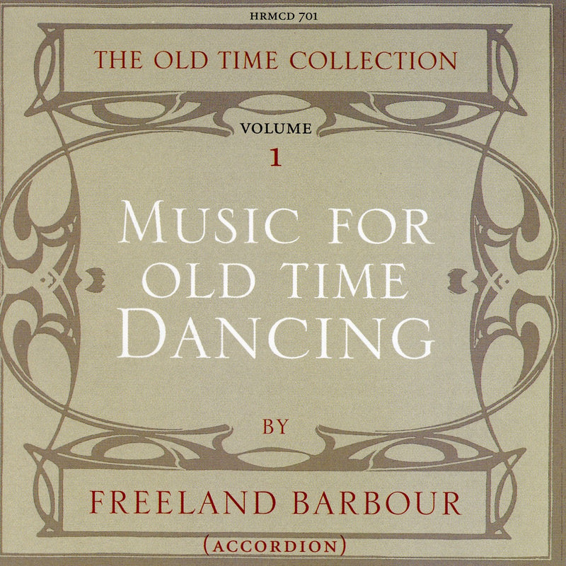 Freeland Barbour - Music For Old Time Dance Vol 1 CD