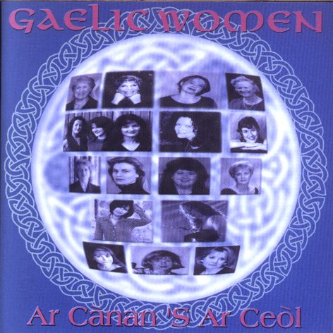 Gaelic Women - Ar Canan's Ar Ceol CDTRAX172
